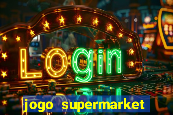 jogo supermarket spree demo